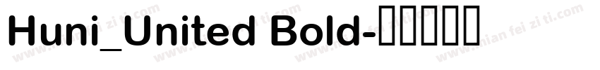 Huni_United Bold字体转换